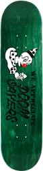 Doom Sayers Club We Appreciate 8.0 Skateboard Deck - green